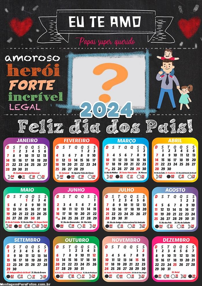 Calendário 2024 Eu te amo Papai Fazer Montagem Online