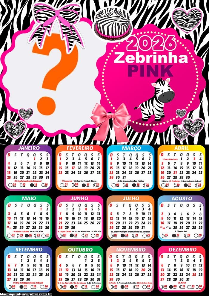 Calendário 2026 Zebrinha Pink Colagem de Fotos