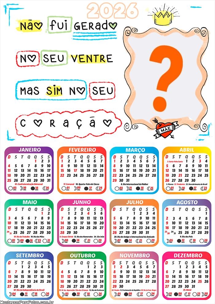 Calendário 2026 Mãe fui gerado no seu Coração Montagem de Foto