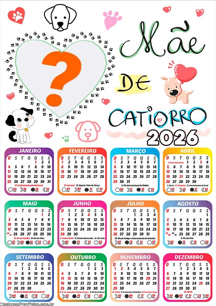 Calendário 2026 Mãe de Catiorro Colagem Online