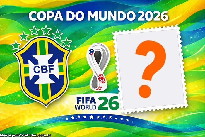 Fifa Word 2026 Copa do Mundo CBF moldura digital para foto
