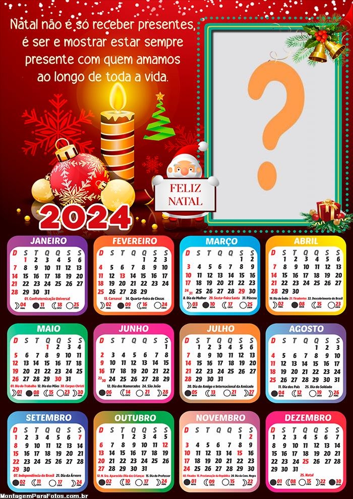 Calendário 2024 Presente com quem Amamos Feliz Natal Mensagem Moldura