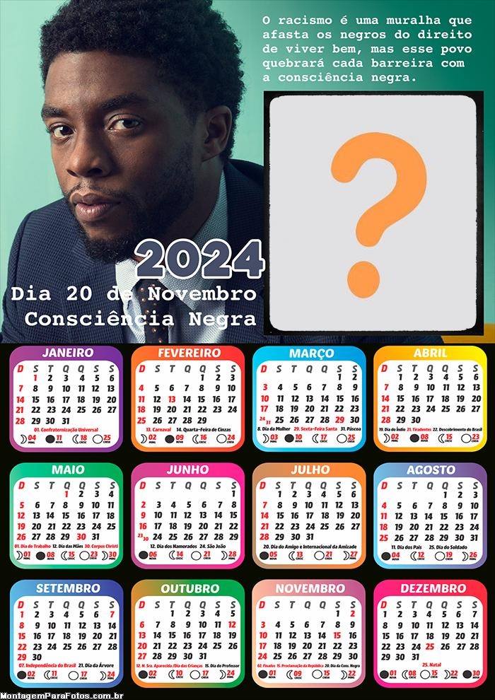 Calendário 2024 Consciência Negra Esse povo quebrará barreira Mensagem Moldura