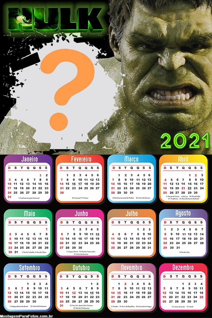 Calendário 2021 O Incrível Hulk Montagem de Foto