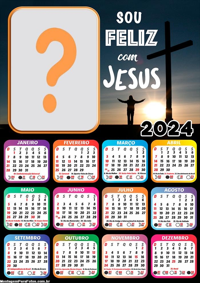 Calendário 2024 Sou Feliz com Jesus Juntar Foto Online