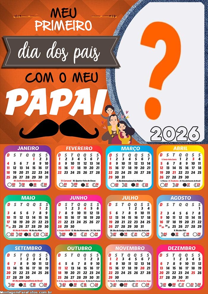 Calendário 2026 Meu Primeiro Dia dos Pais Criar Montagem