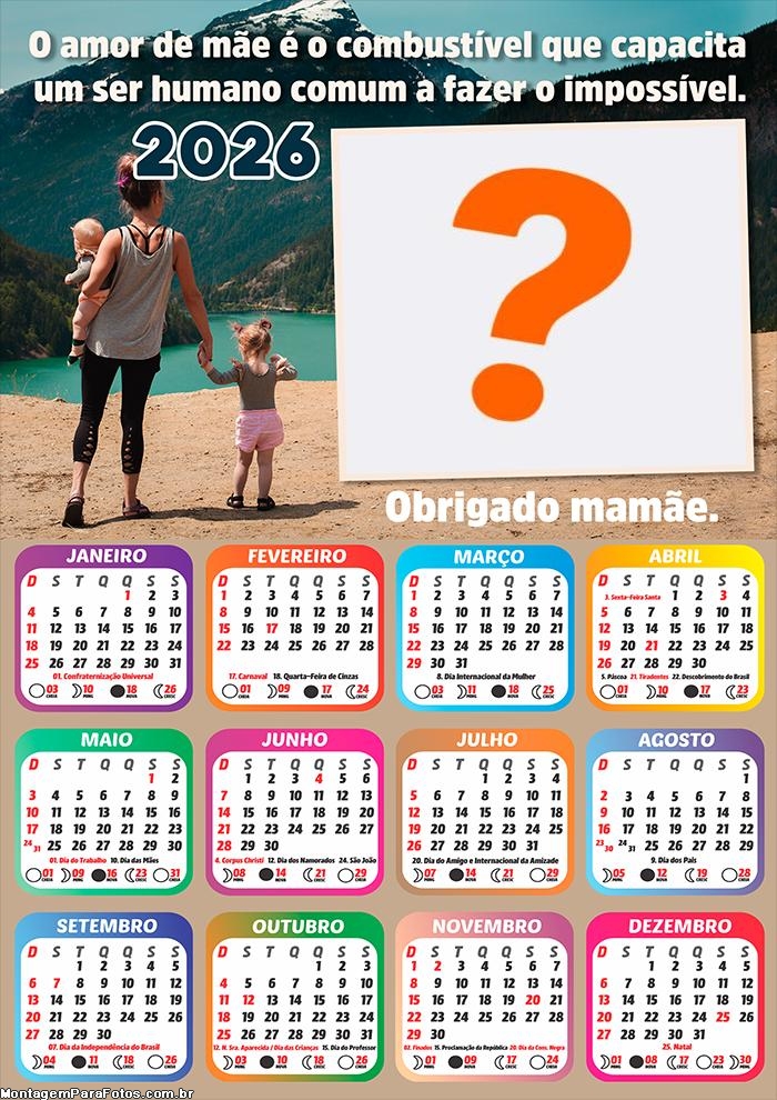 Calendário 2026 O Amor de Mãe é o Combustível Criar Montagem