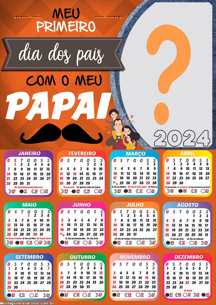 Calendário 2024 Meu Primeiro Dia dos Pais para Emoldurar Foto