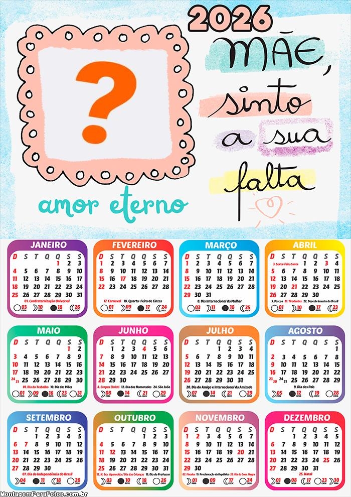 Calendário 2026 Mãe Sinto a sua falta Colagem de Fotos