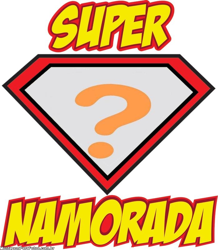 Super Namorada Foto Montagem