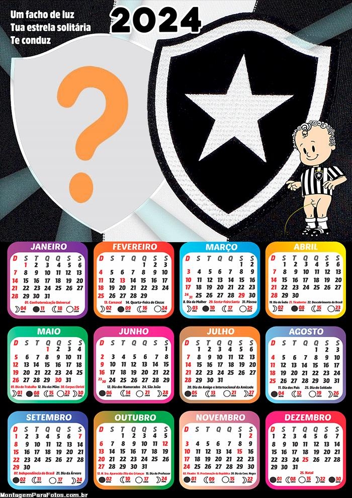 Calendário 2024 Botafogo Moldura com Montagem de Foto