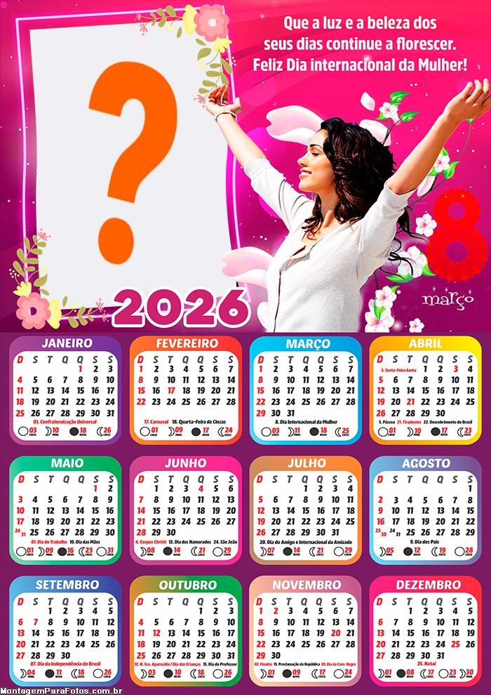 Calendário 2026 Beleza Dia da Mulher Montagem de Foto