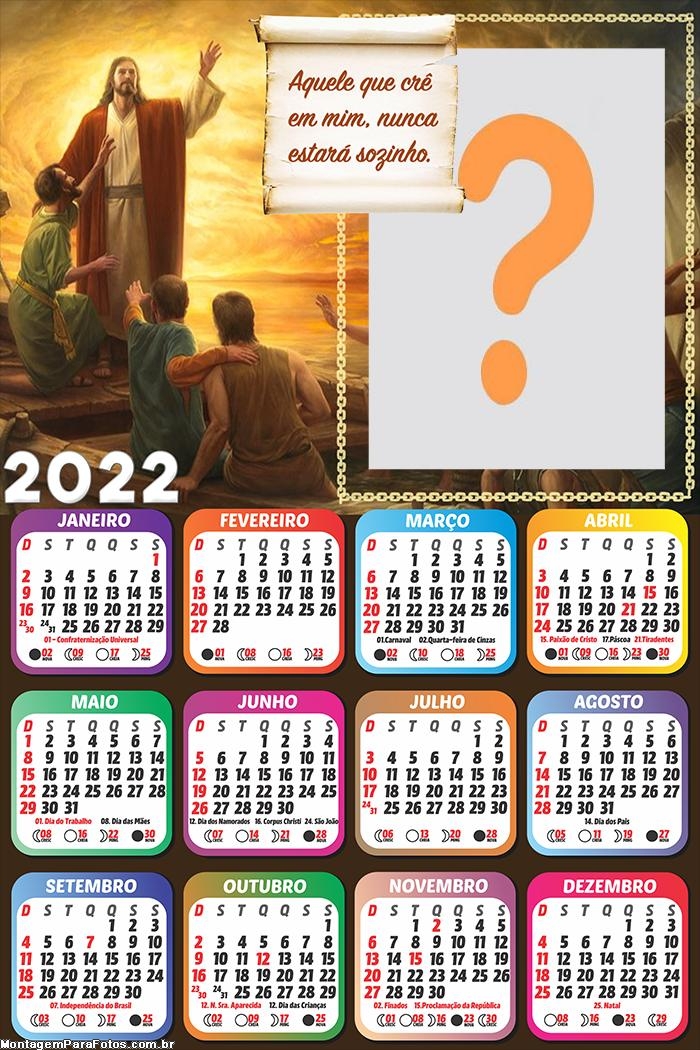 Calendário 2022 Aquele que crê em Jesus Editar Moldura Grátis