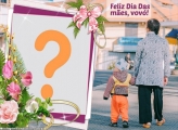 FotoMontagem Feliz Dia das Mães Vovó