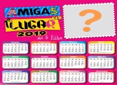 Calendário 2019 Amigas em Primeiro Lugar