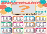 Calendário 2024 Feliz Aniversário Vamos Celebrar Montagem Virtual