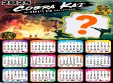 Calendário 2025 Cobra Kai Moldura Online