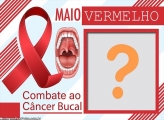 Campanha Maio Vermelha Prevenção do Câncer de Boca