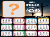 CalendÃ¡rio 2024 Sou Feliz com Jesus Juntar Foto Online