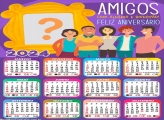 CalendÃ¡rio 2024 Feliz AniversÃ¡rio entre Amigos Gratuito Foto Montagem