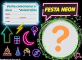 Convite Festa Neon