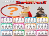 Calendário 2023 Super Pets Imprimir Grátis