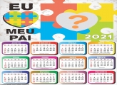 Montar Foto Calendário 2021 Eu Amo Meu Pai