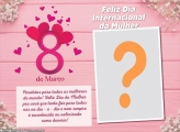 Moldura Parabéns Dia da Mulher