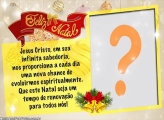 Moldura com Foto Feliz Natal Mensagem de Jesus Cristo