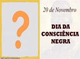 20 de Novembro Dia da Consciência Negra