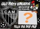 Dia dos Pais Atlético Mineiro Colagem de Foto