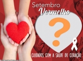 Campanha Setembro Vermelho Dia Mundial do Coração no Brasil