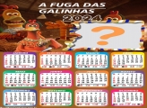 Calendário 2024 A Fuga das Galinhas Grátis para Imprimir