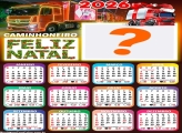 Calendário 2026 Feliz Natal Caminhoneiro Foto Colagem