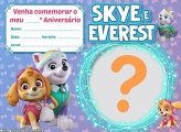 Convite Skye e Everest