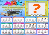 Calendário 2025 Formatura ABC Estou Alfabetizado Colagem de Foto