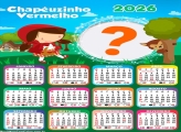 Calendário 2026 Chapéuzinho Vermelho Emoldurar Foto Online