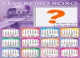 Calendário 2026 Campanha Fevereiro Roxo Colagem de Fotos