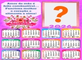 Calendário 2026 Amor de Mãe Feliz Dia das Mães Colar Foto Online